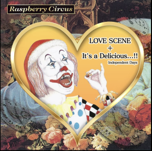 LOVE SCENE＋It’s a Delicious…!! _RaspberryCircus